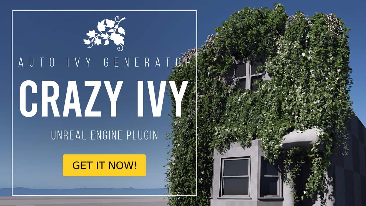 藤蔓插件-Crazy Ivy – Procedural Ivy & Vine Generator Plug-in – Auto Grow Plants In Editor