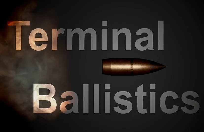 终端弹道学 – Terminal Ballistics