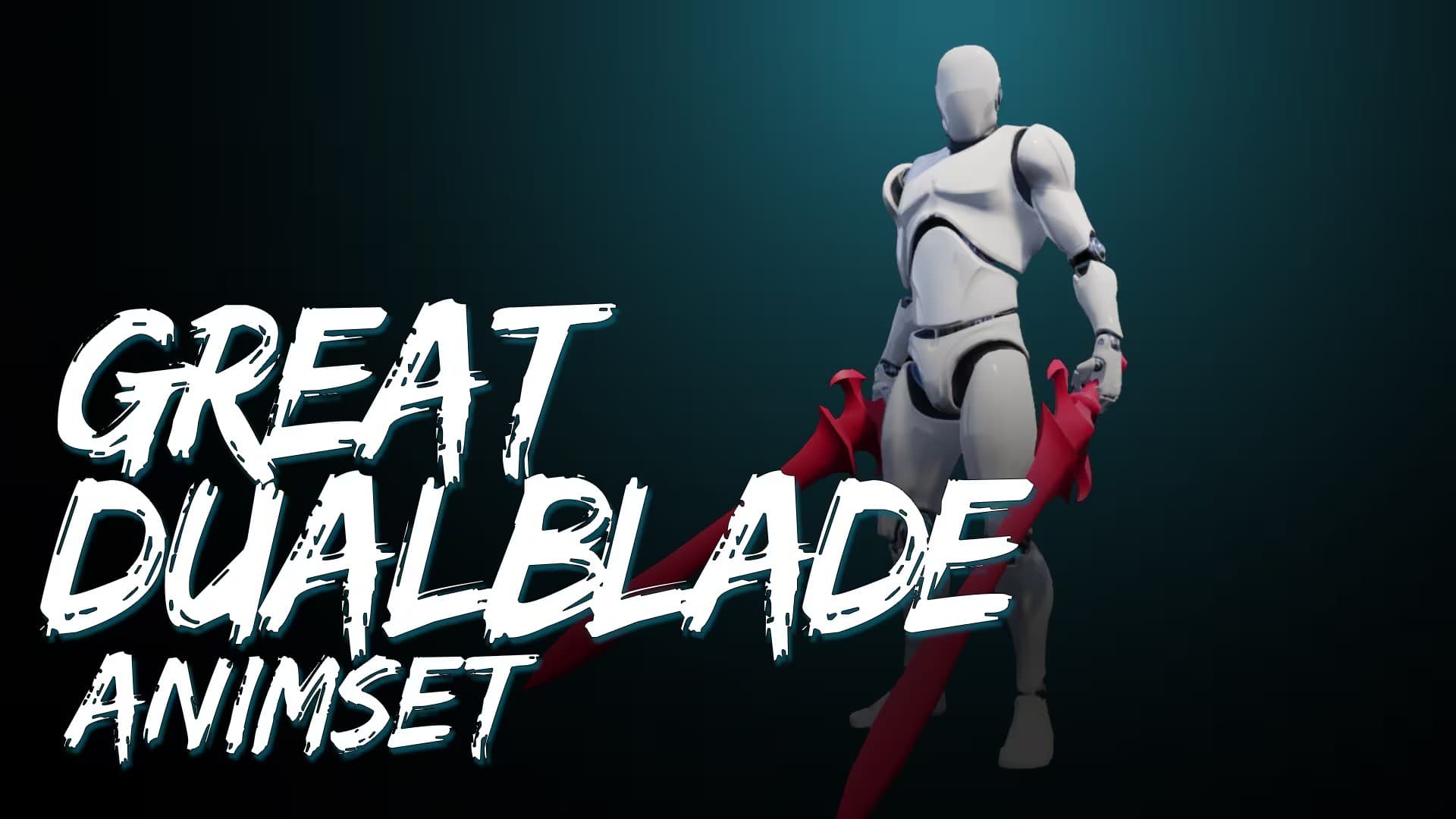 双刃剑动画-Great DualBlade AnimSet