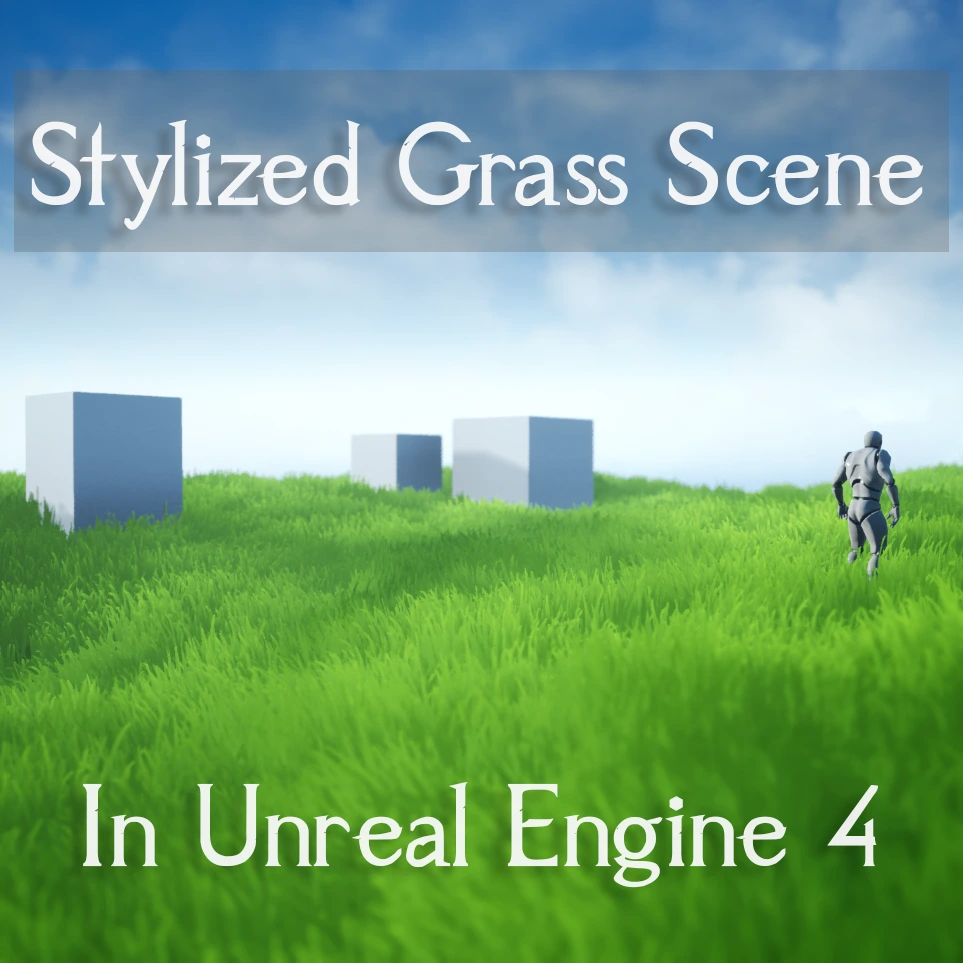 手绘风格化草地-UE4 Stylized Grass scene – Lucen grass setup