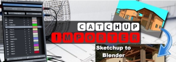 SU模型导入Blender插件 Catchup Importer Pro v1.0.5.1