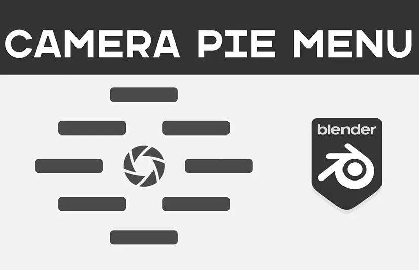 Blender摄像机饼状菜单栏插件 Camera Pie Menu V1.2.4