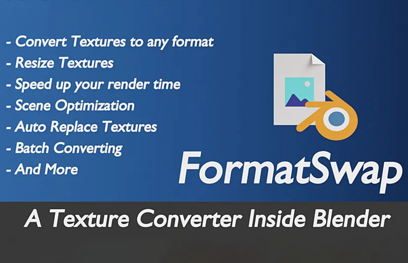 Blender贴图材质格式转换插件 – Formatswap v1.0.93
