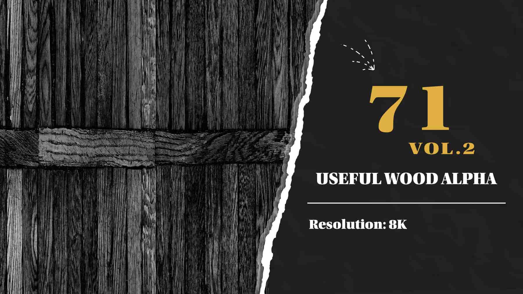 71种高质量(8K)实用木材纹理模板 第二卷 – 71 High Quality (8K) Useful Wood Stencil Imperfection vol.2