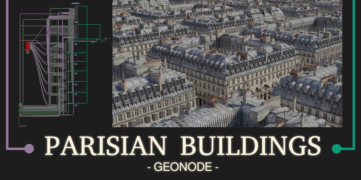 Blender巴黎建筑几何节点 – Parisian Buildings BETA Version