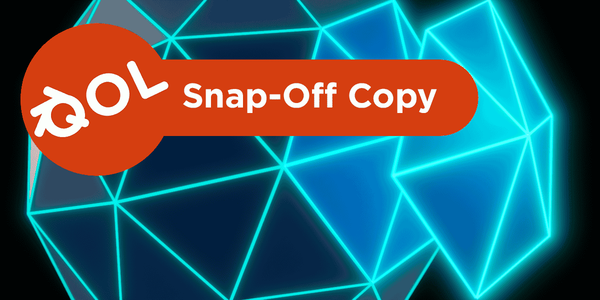 blender快速元素复制插件 – QOL SnapOffCopy v1.0.0
