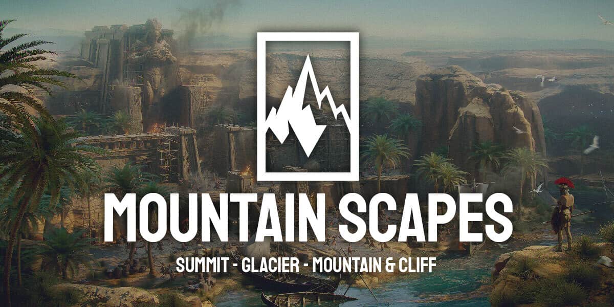 山脉景观 – Mountain Scapes