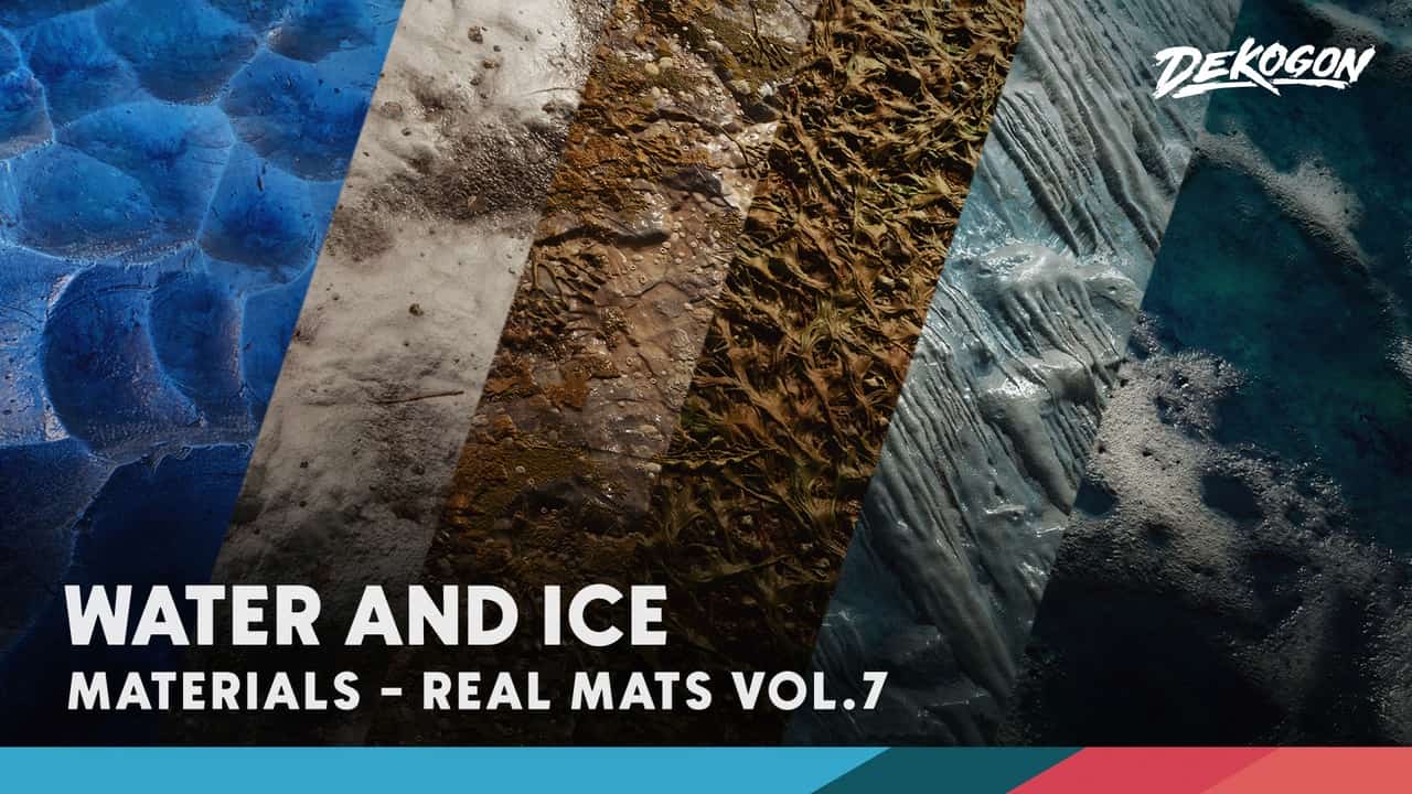 真实材质合集 第七卷 – 水与冰 (25+ 材质) – Realistic Materials Vol. 7 – Water & Ice (25+ Materials)