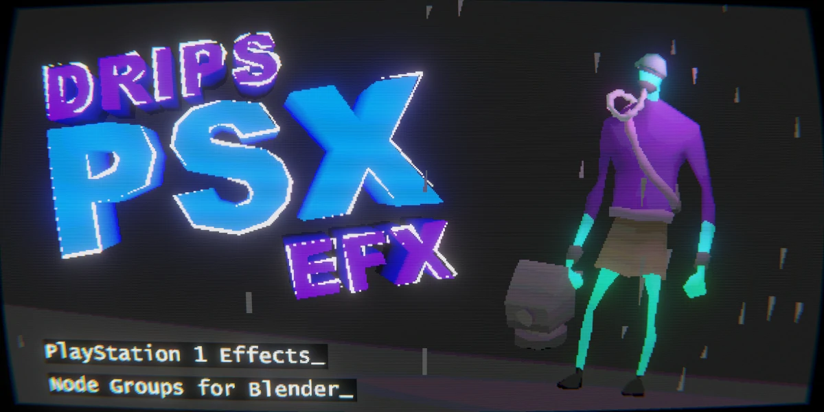 PS1风格特效工具包 – Drips PSX EFX – Playstation 1 Effects v1.4
