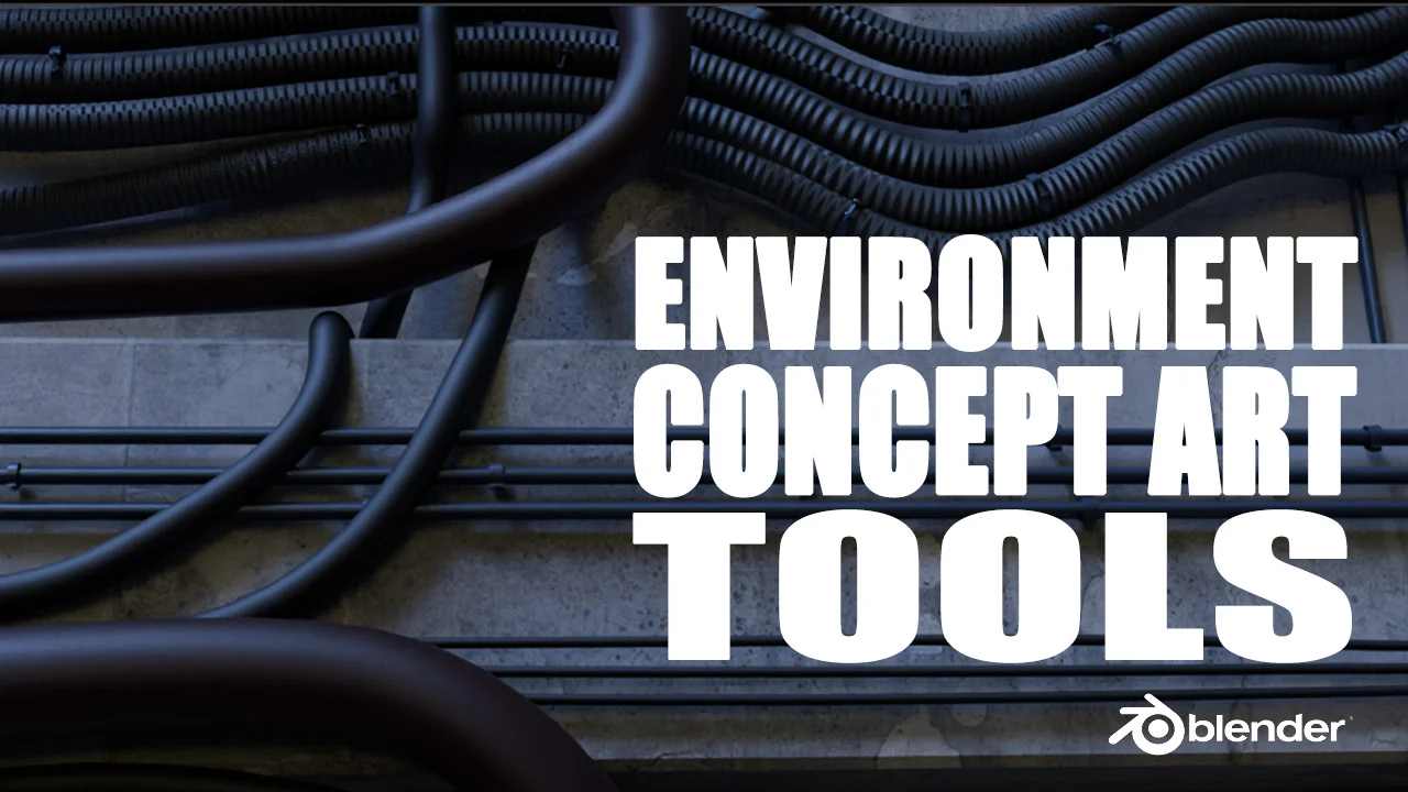 Blender环境概念艺术工具 – Blender Environment Concept Art Tools