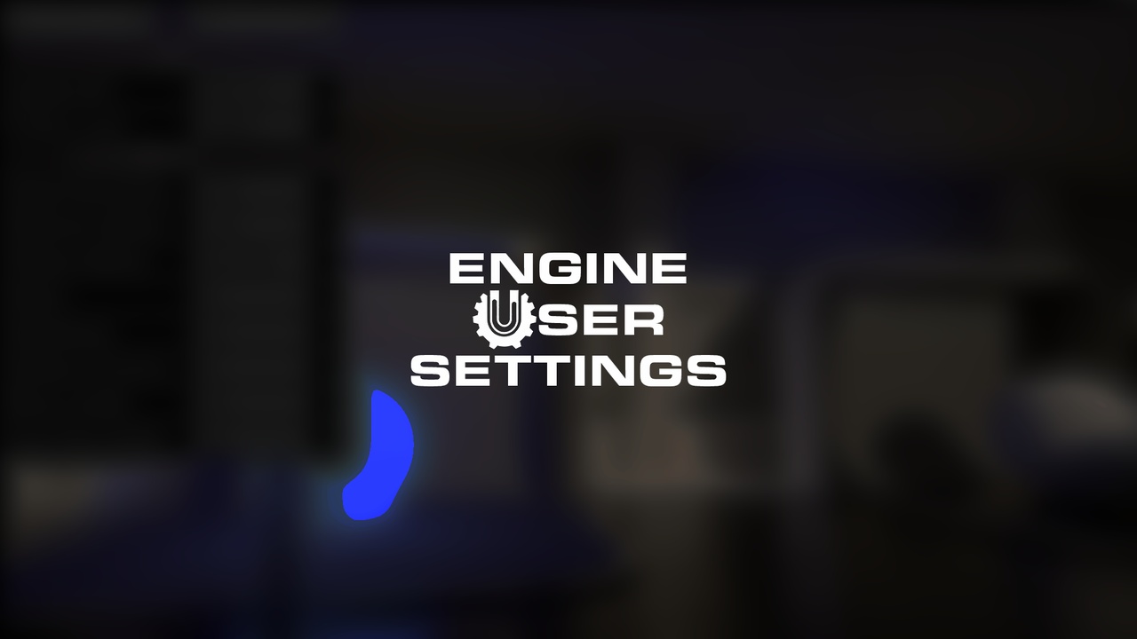 引擎用户设置 – Engine User Settings