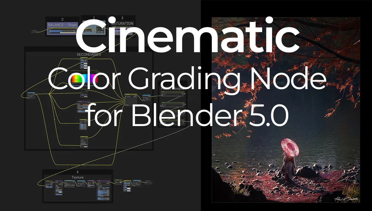 影视级色彩分级节点组 – Cinematic Color Grading Node