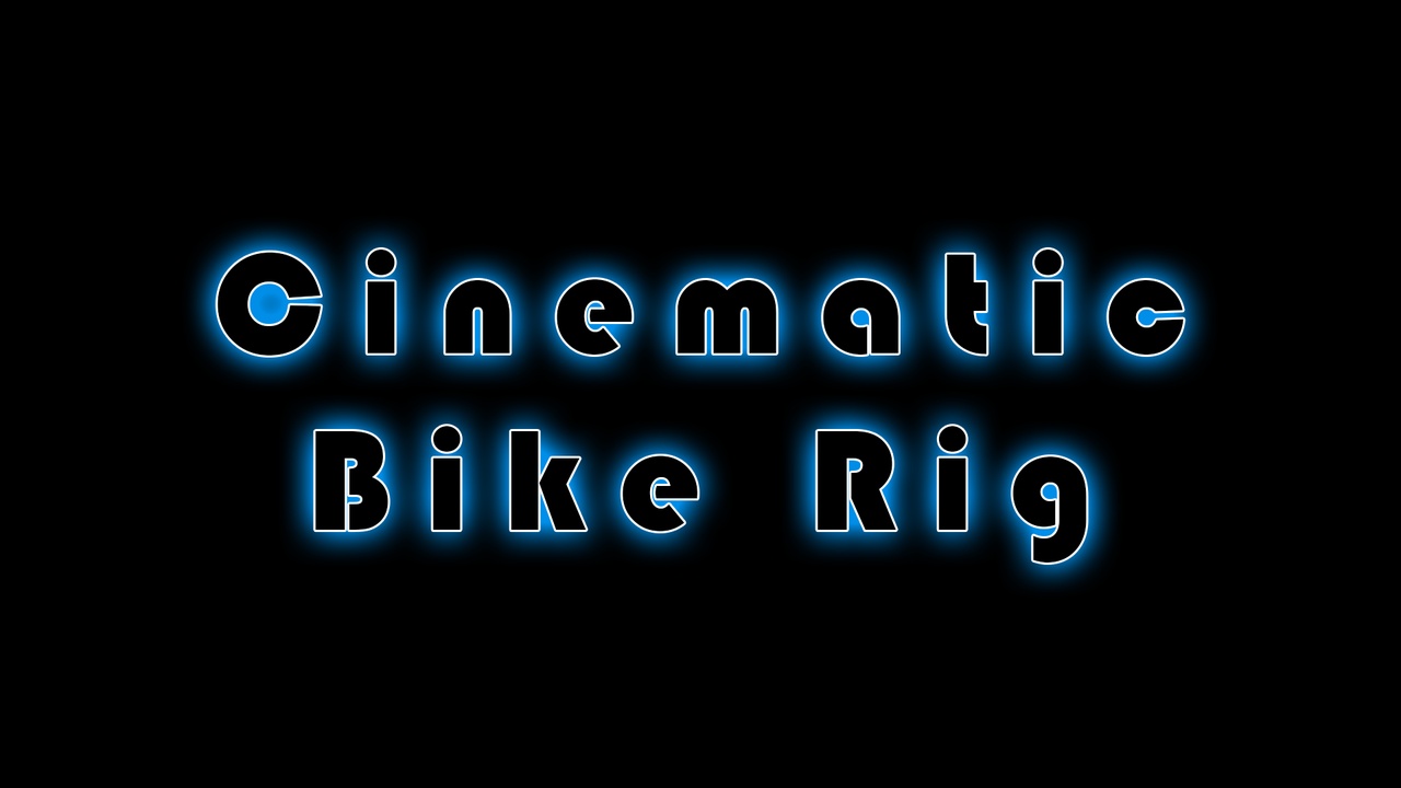 电影级摩托车控制系统 – Cinematic Bike Rig