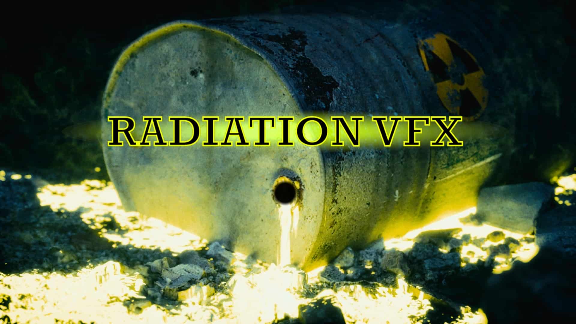 辐射视觉特效包 – Radiation VFX