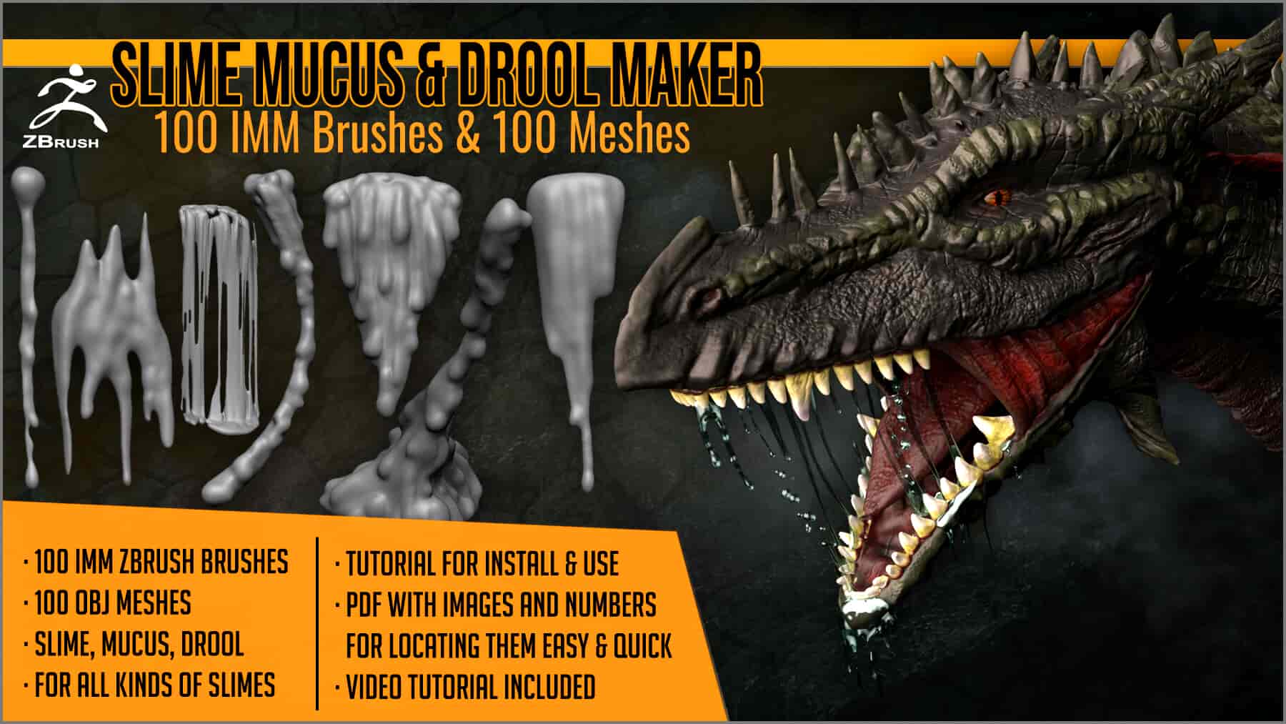 粘液、黏液与口水制作器 – 100种IMM ZBrush笔刷和100个OBJ文件 – Slime Mucus and Drool Maker 100 IMM ZBrush Brushes and 100 OBJs