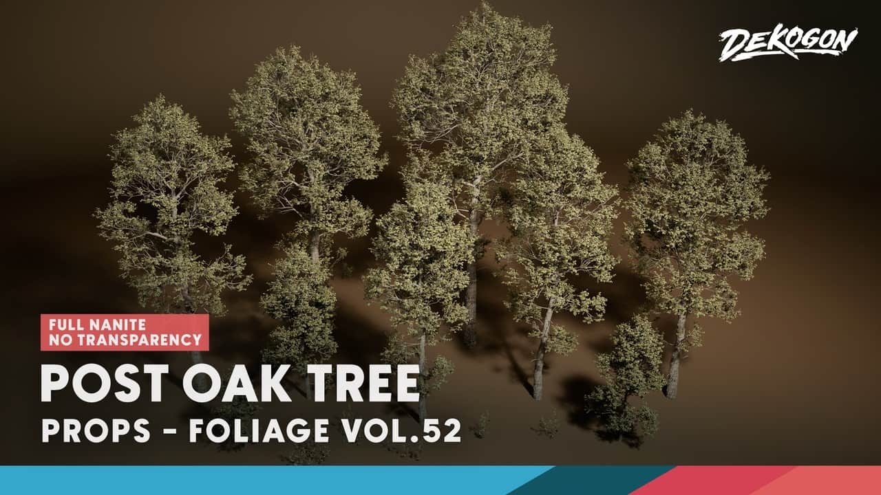 植被 VOL.52 – 橡树（无透明度 Nanite）- Foliage VOL.52- Post Oak Tree (No Transparency Nanite)
